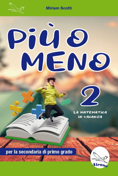 Pi o meno 2. La matematica in vacanza