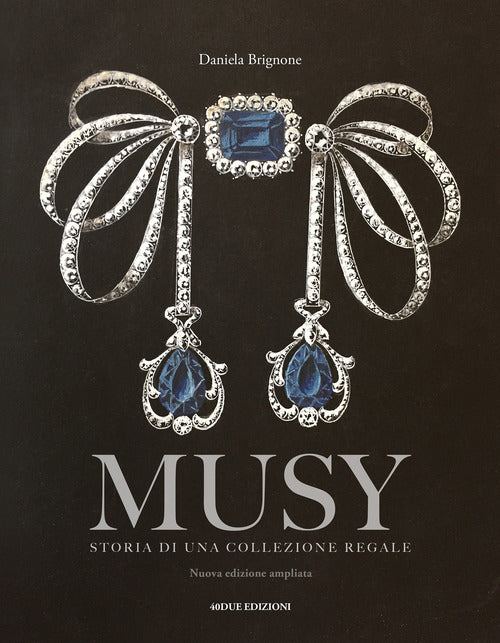 Cover of Musy. Storia di una collezione regale
