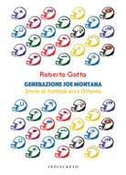Cover of Generazione Joe Montana. Storie di football anni Ottanta