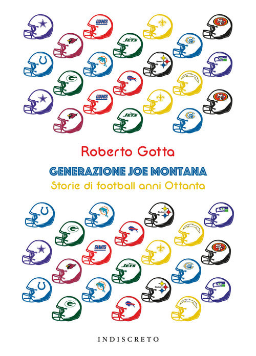 Cover of Generazione Joe Montana. Storie di football anni Ottanta