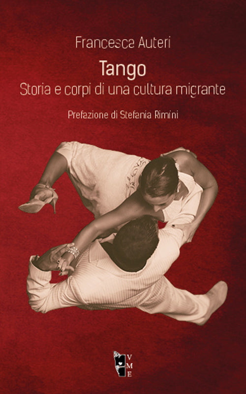 Cover of Tango. Storia e corpi di una cultura migrante