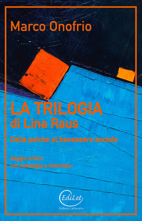 Cover of trilogia di Lina Raus. Dalla psiche al benessere sociale