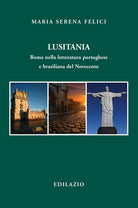 Cover of Lusitania. Roma nella letteratura portoghese e brasiliana del Novecento