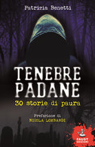 Cover of Tenebre padane. 30 storie di paura