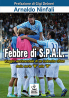 Cover of Febbre di S.P.A.L. Viaggio sentimentale di un indomito tifoso dalla serie «D» alla «B»
