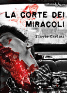 Cover of corte dei miracoli