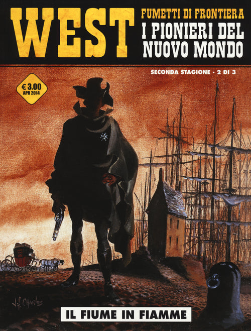 Cover of fiume in fiamme. West. I pionieri del nuovo mondo