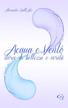 Cover of Acqua e vento. Storie di bellezza e verità