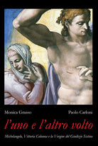 Cover of uno e l'altro volto. Michelangelo, Vittoria Colonna e la Vergine del Giudizio Sistino