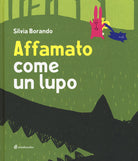 Cover of Affamato come un lupo