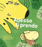 Cover of Adesso ti prendo