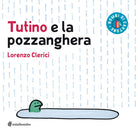 Cover of Tutino e la pozzanghera