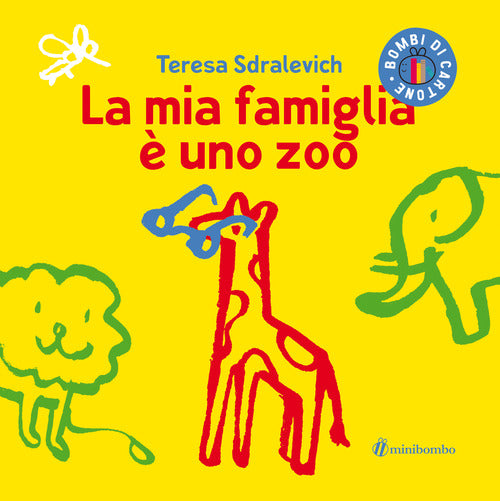 Cover of mia famiglia è uno zoo