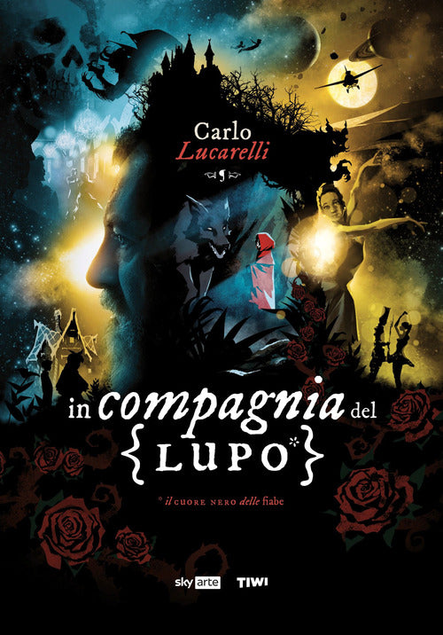 Cover of In compagnia del lupo. Il cuore nero delle fiabe