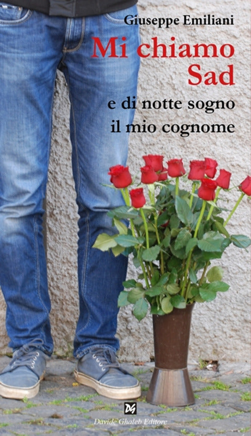 Cover of Mi chiamo Sad e di notte sogno il mio cognome