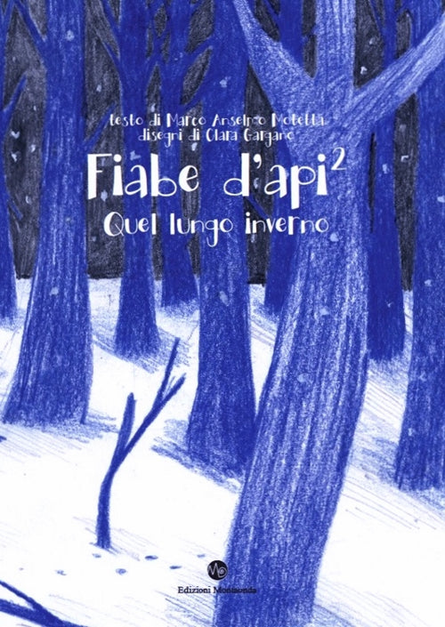 Cover of Fiabe d'api 2. Quel lungo inverno