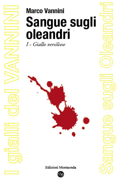 Cover of Sangue sugli oleandri. Giallo versiliese