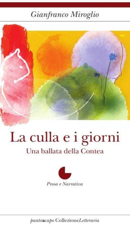 Cover of culla e i giorni