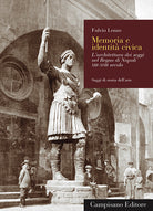 Cover of Memoria e identità civica. L'architettura dei seggi nel Regno di Napoli XIII-XVIII secolo