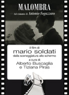 Cover of Malombra. Il film di Mario Soldati dalla sceneggiatura allo schermo