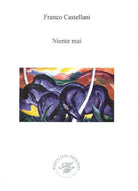 Cover of Niente mai. Raccolta poetica