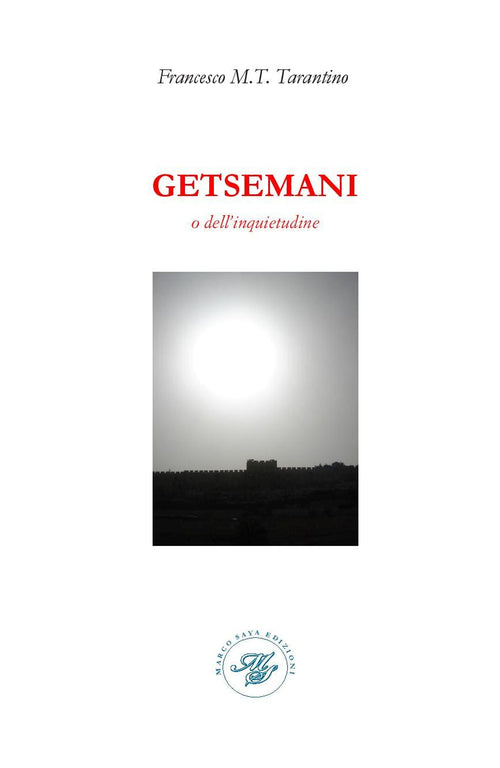 Cover of Getsemani o dell'inquietudine. Raccolta poetica