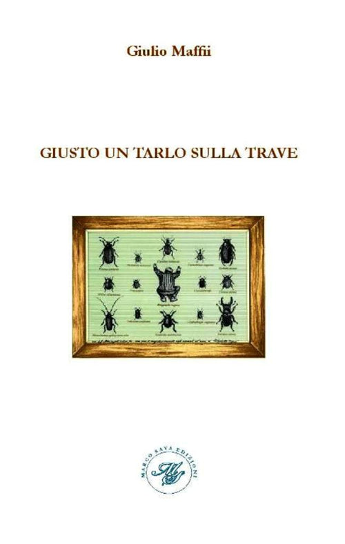 Cover of Giusto un tarlo sulla trave