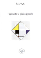 Cover of Cercando la poesia perduta. Saggio poetico