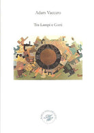 Cover of Tra lampi e corti