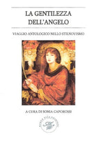 Cover of gentilezza dell'angelo. Viaggio antologico nello stilnovismo