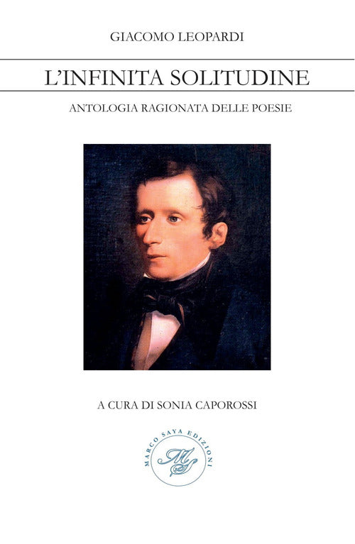 Cover of Giacomo Leopardi. L’infinita solitudine. Antologia ragionata delle poesie