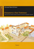 Cover of Fossanova e San Tommaso. Sulle orme di San Tommaso d'Aquino a Fossanova. Un percorso tra agiografia e topografia