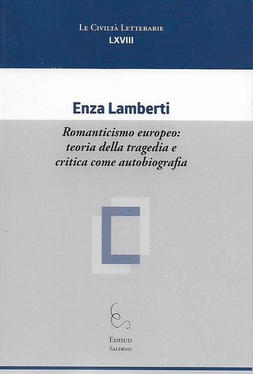 Cover of Romanticismo europeo: teoria della tragedia e critica come autobiografia