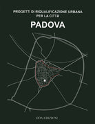 Cover of Padova. Progetti di riqualificazione urbana per la città