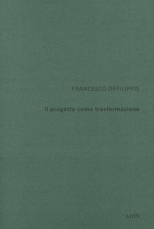 Cover of progetto come trasformazione