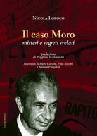 Cover of caso Moro. Misteri e segreti svelati