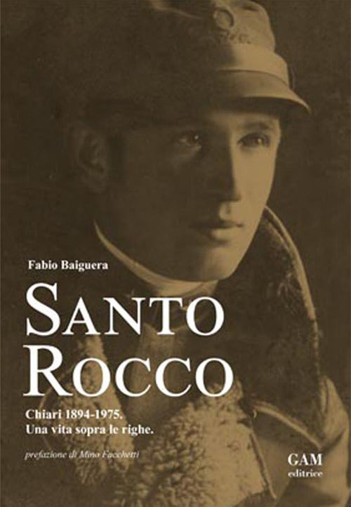 Cover of Santo Rocco. Chiari 1894-1975. Una vita sopra le righe