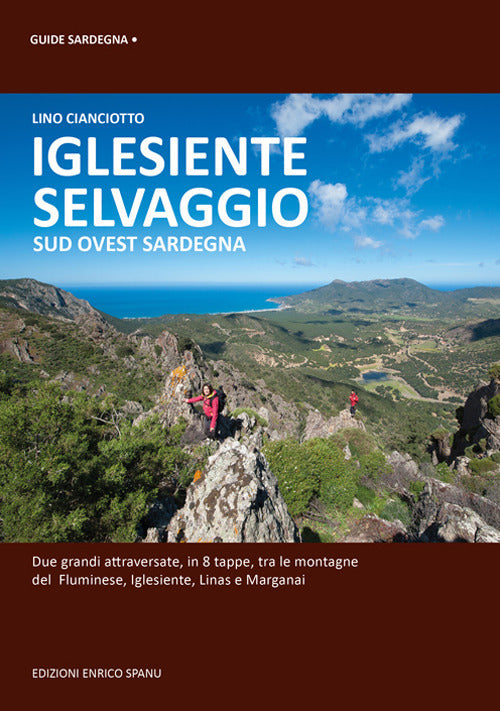 Cover of Iglesiente selvaggio. Sud Ovest Sardegna