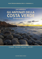 Cover of antenati della Costa Verde. Da Portixeddu a Scivu. Sud Ovest Sardegna