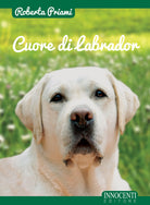 Cover of Cuore di labrador