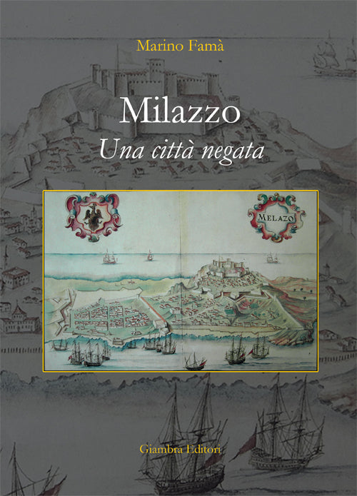 Cover of Milazzo. Una città negata