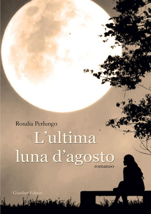 Cover of ultima luna d'agosto