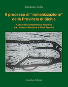 Cover of processo di «romanizzazione» della provincia di Sicilia. Il caso del comprensorio tirrenico tra i torrenti Mazzarrà e Patrì-Termini