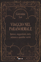 Cover of Viaggio nel paranormale. Ipotesi, suggestioni, miti, scienza e qualche verità