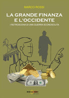 Cover of grande finanza e l'Occidente. I retroscena di una guerra sconosciuta