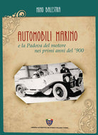 Cover of Automobili Marino e la Padova del motore nei primi anni del '900