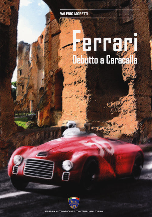 Cover of Ferrari. Debutto a Caracalla