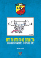 Cover of Fiat Abarth 1000 Bialbero. Radiografia tecnica del motopropulsore