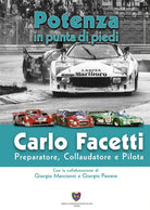 Cover of Carlo Facetti preparatore, collaudatore e pilota. Potenza in punta di piedi