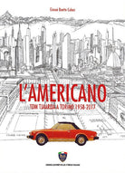 Cover of americano. Tom Tjaarda a Torino 1958-2017